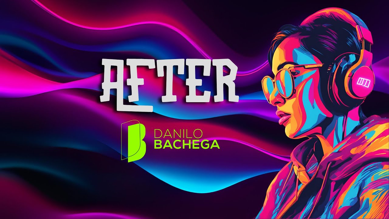 After #01   DJ Danilo Bachega