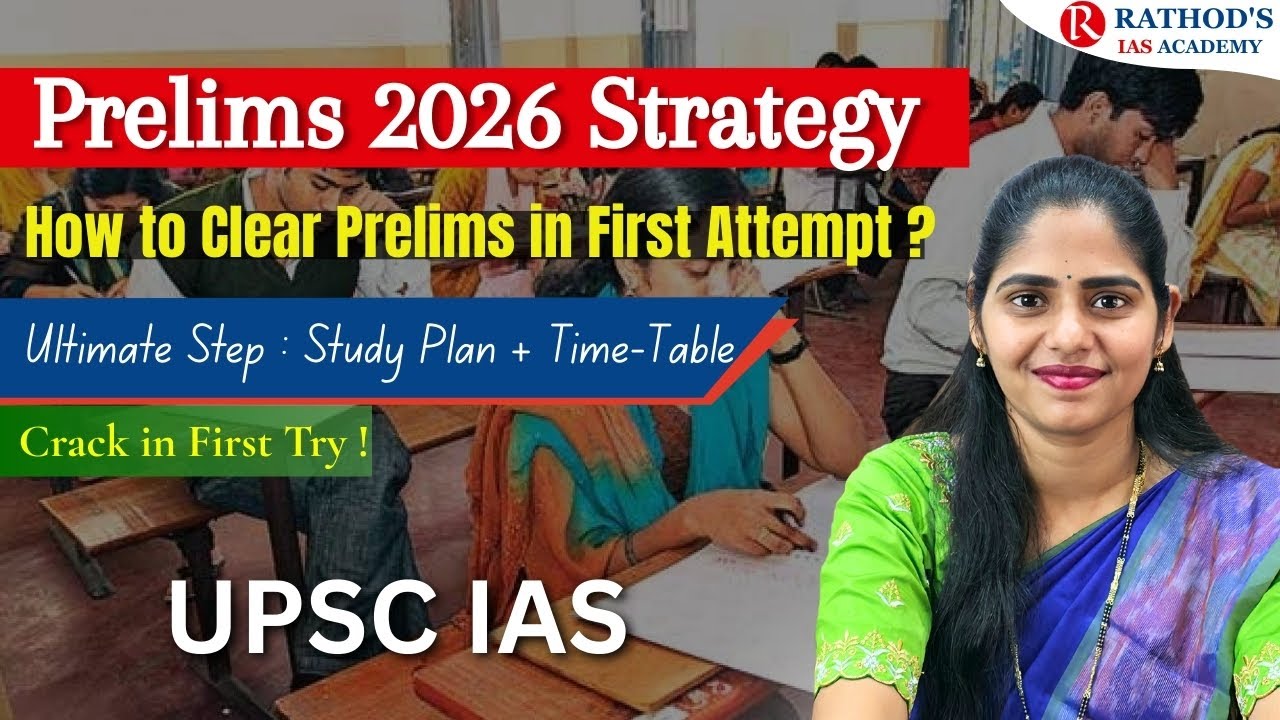 Prelims 2026 Strategy: How to Clear Prelims in First Attempt | Step Study Plan + Time-Table | UPSC