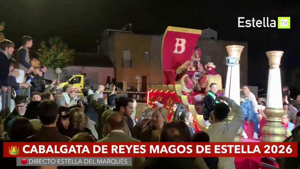 DIRECTO 🔴 CABALGATA REYES MAGOS ESTELLA DEL MARQUÉS 2026 (Redifusión)