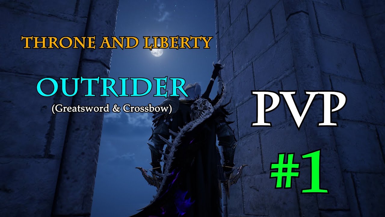 Throne And Liberty - Outrider (GS/Xbow) - PvP #1