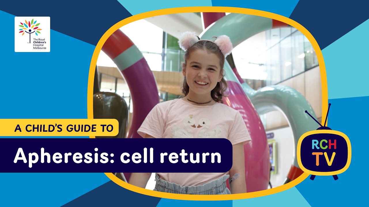 A child's guide to hospital: Apheresis - Cell Return