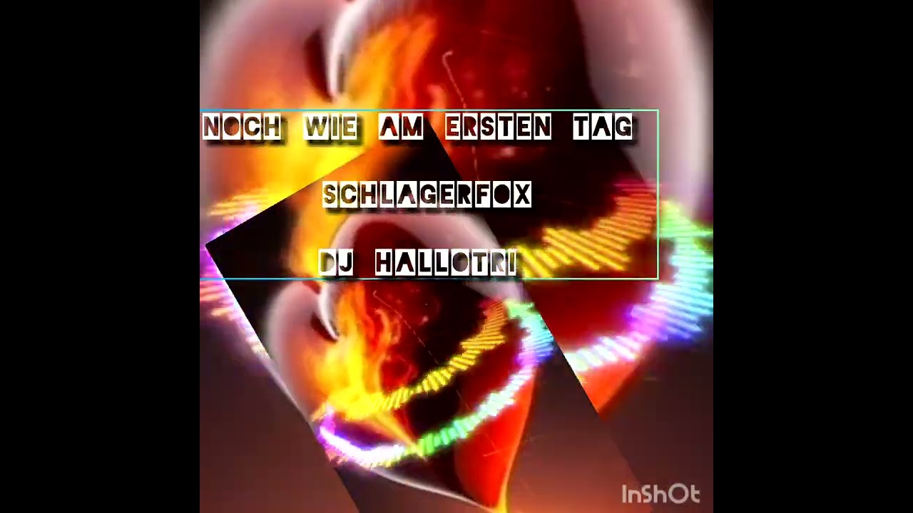 Noch wie am ersten Tag (DJ Hallotri) Schlagerfox 
