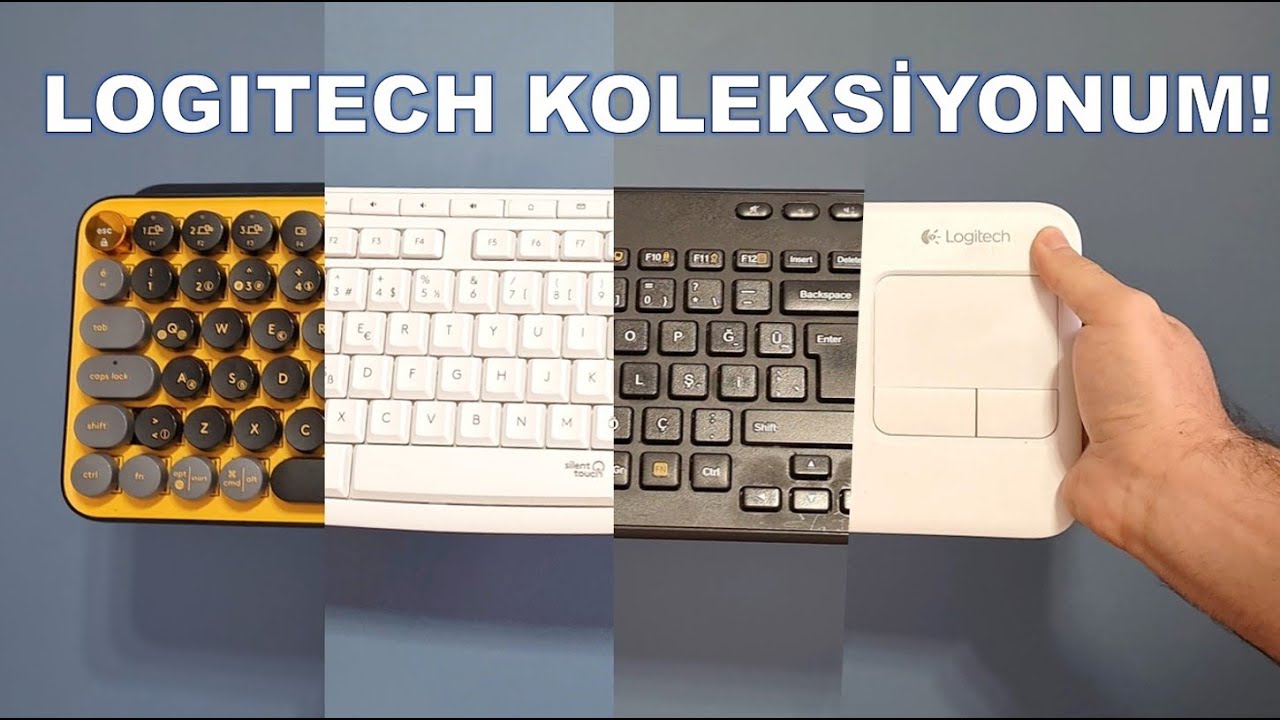 Logitech Klavye Koleksiyonum 😅