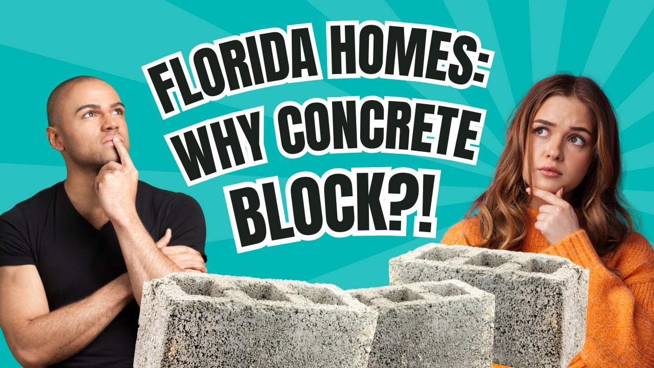 Why Are Florida Homes Made of Concrete Block?