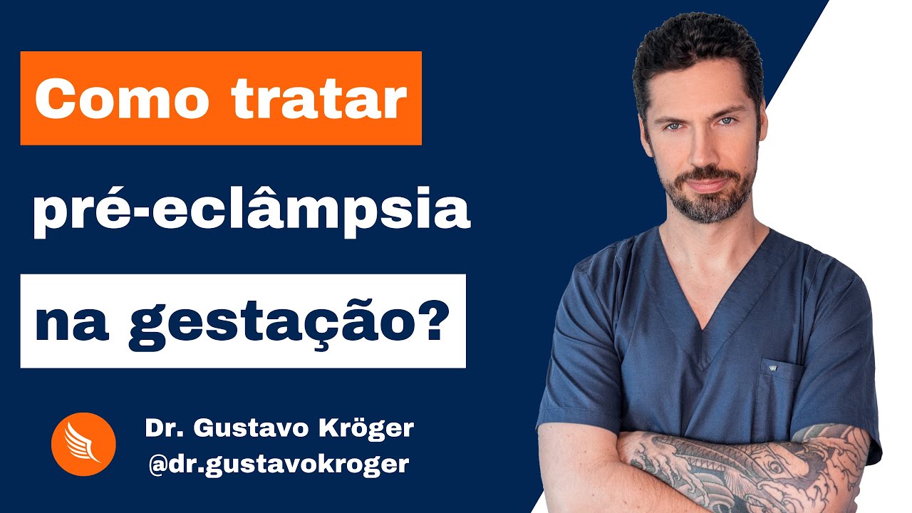 Como tratar pré-eclâmpsia na gestação?