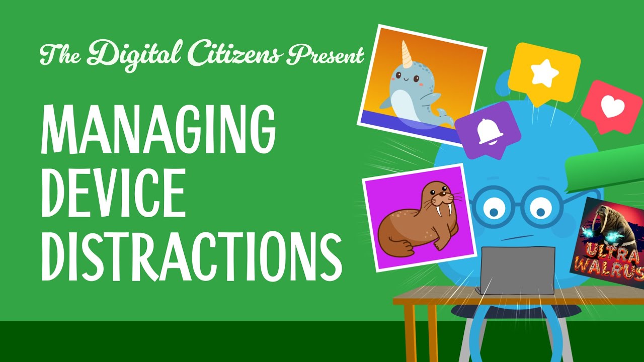 Device Advice: Managing Device Distractions