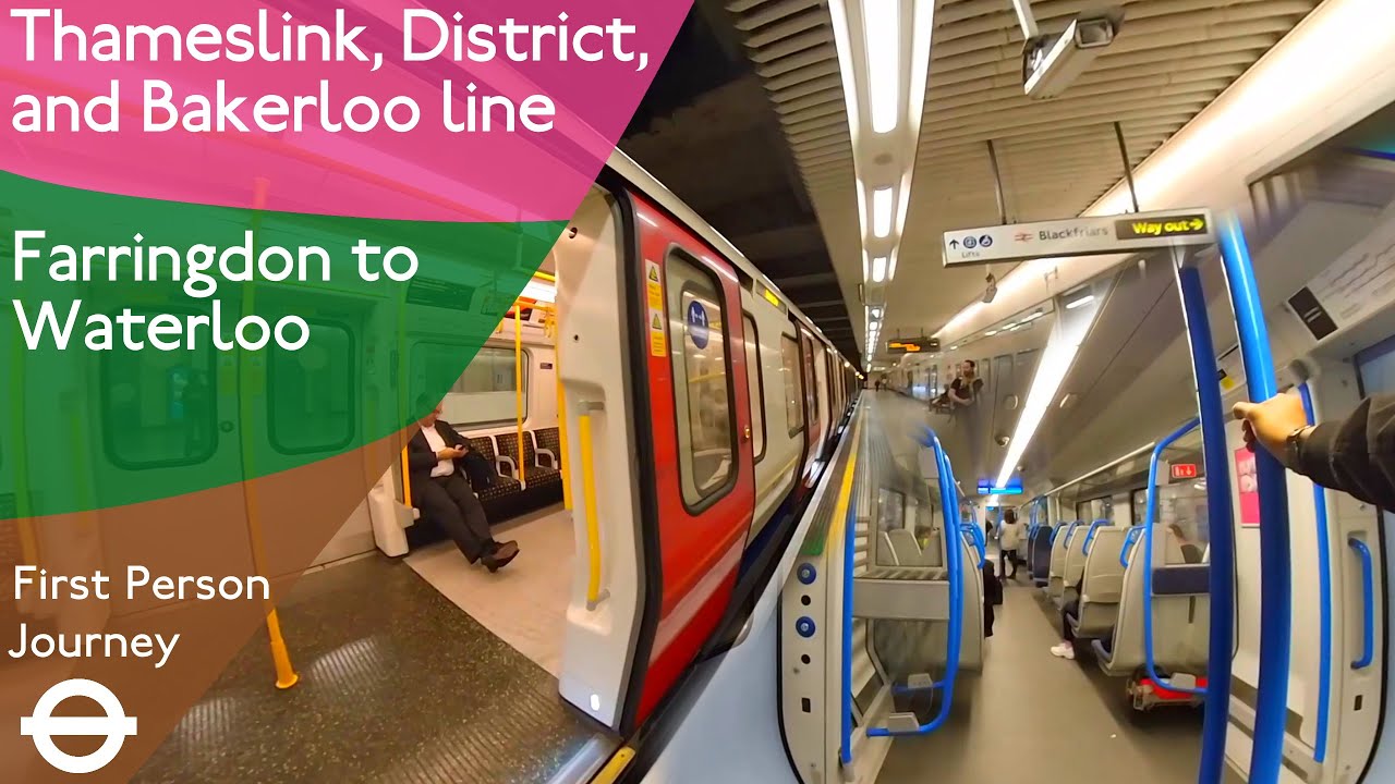 London Tube & Thameslink First Person Journey - Farringdon to Waterloo via Blackfriars & Embankment