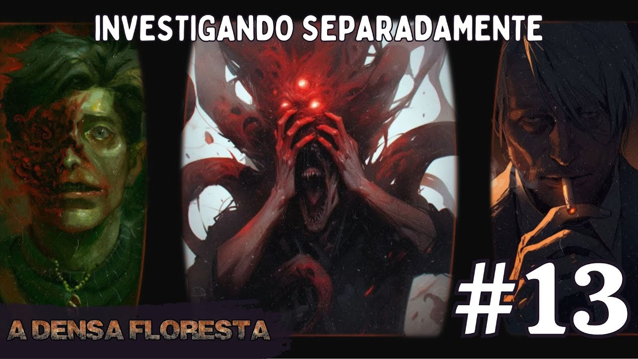 Call of Cthulhu | A densa Floresta EP13: INVESTIGANDO SEPARADAMENTE