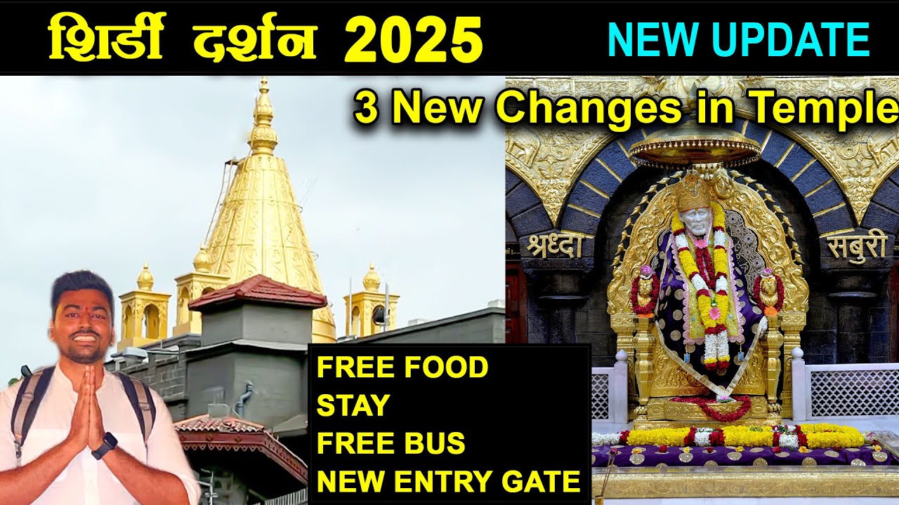 Shirdi Sai Baba Temple Full Information 2025 | New Update In Sai Temple | Places To Visit In Shirdi