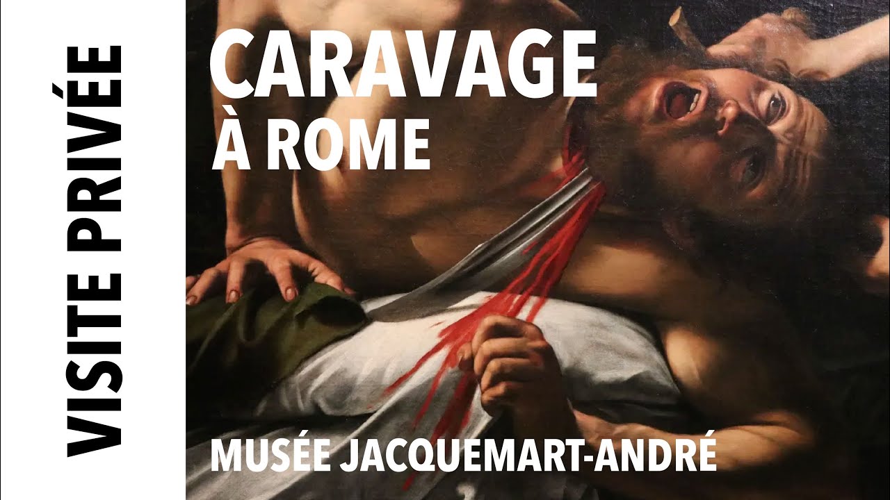 [Visite privée] Caravage à Rome, l'exposition à Paris