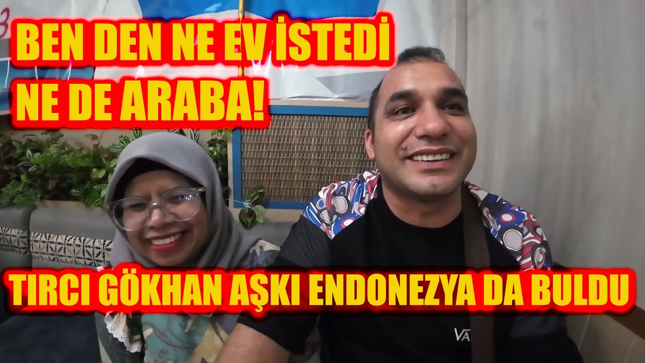 ENDONEZYALI İLE EVLİLİĞİN AVANTAJLARI VE DEZAVANTAJI NELERDİR!TIRCI GÖKHAN AŞKINI ENDONEZYA DA BULDU