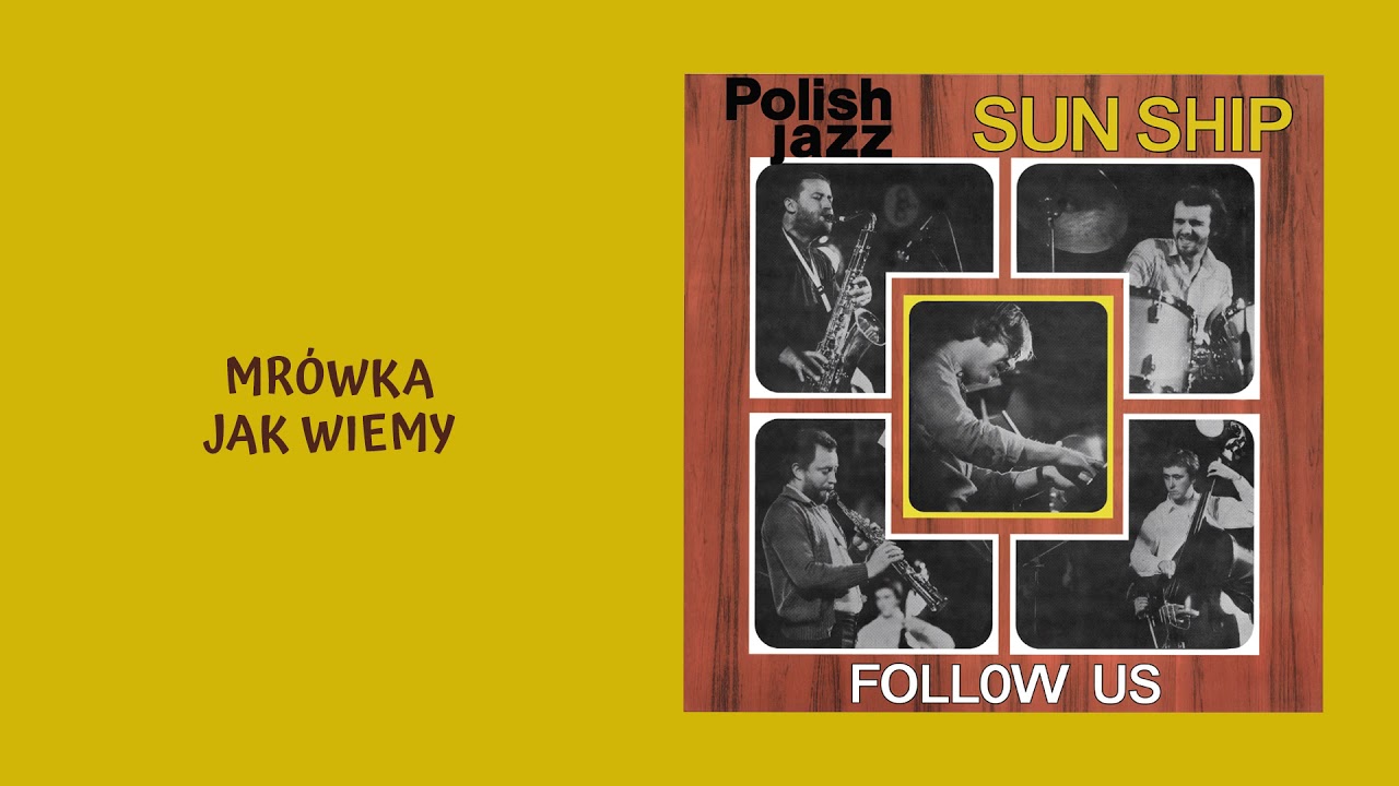 Sun Ship - Mr&oacute;wka jak wiemy [Official Audio]