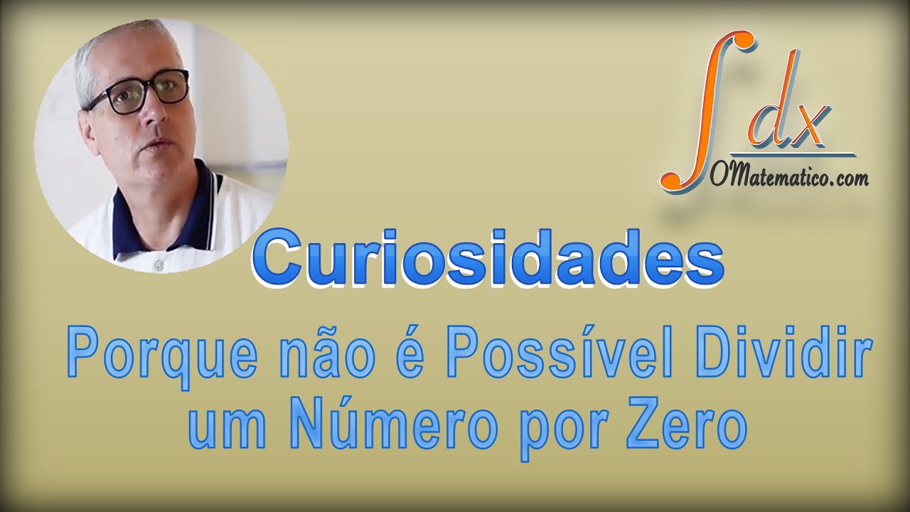 Grings - Porque não é Possível Dividir um Número por Zero
