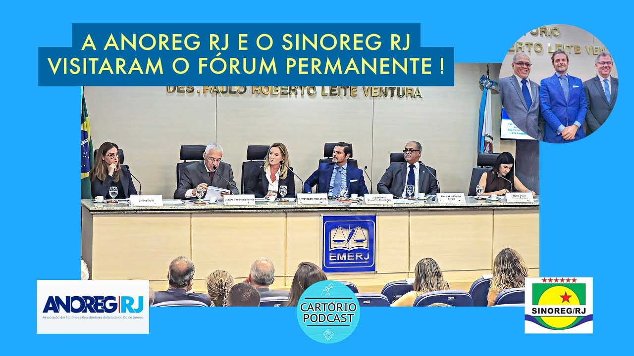 A ANOREG RJ E O SINOREG RJ VISITAM O FÓRUM PERMANENTE