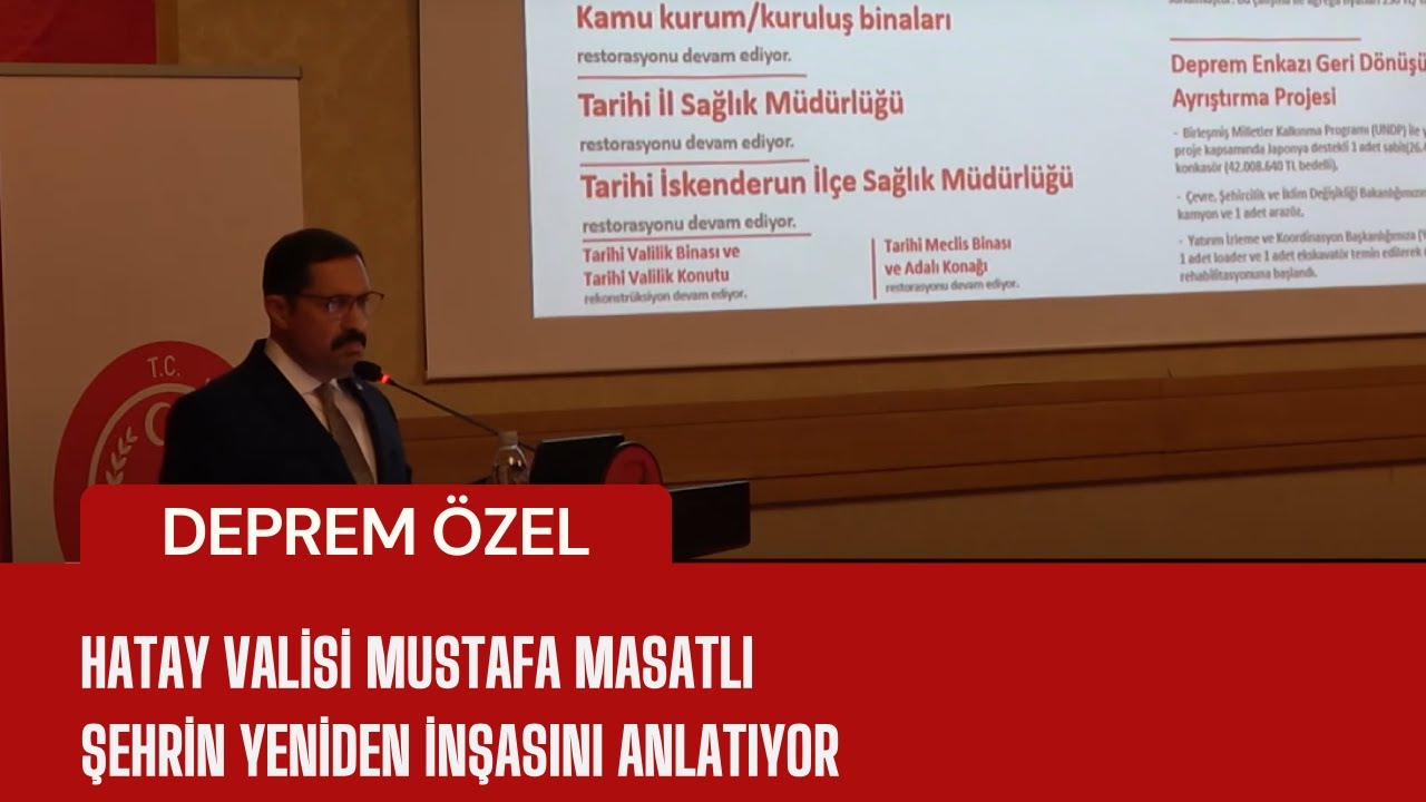 HATAY VALİSİ MUSTAFA MASATLI ŞEHRİN YENİDEN İNŞASINI ANLATIYOR 28.11.2024