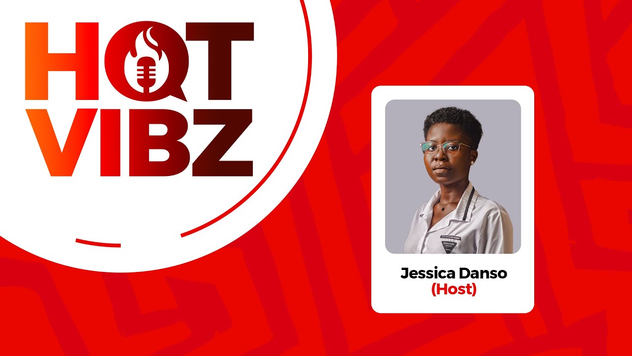 HOT VIBZ WITH JESSICA DANSO | 08-12-2025 |