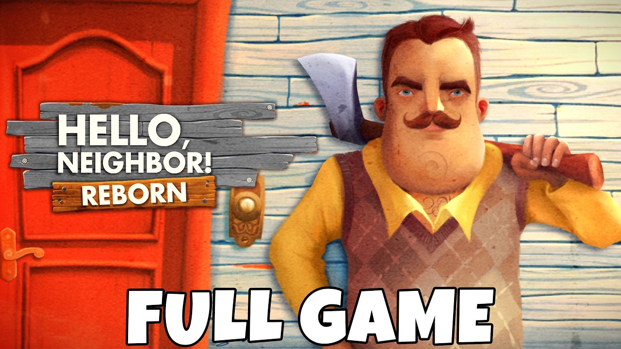 Hello Neighbor - Reborn | Full Game Walkthrough