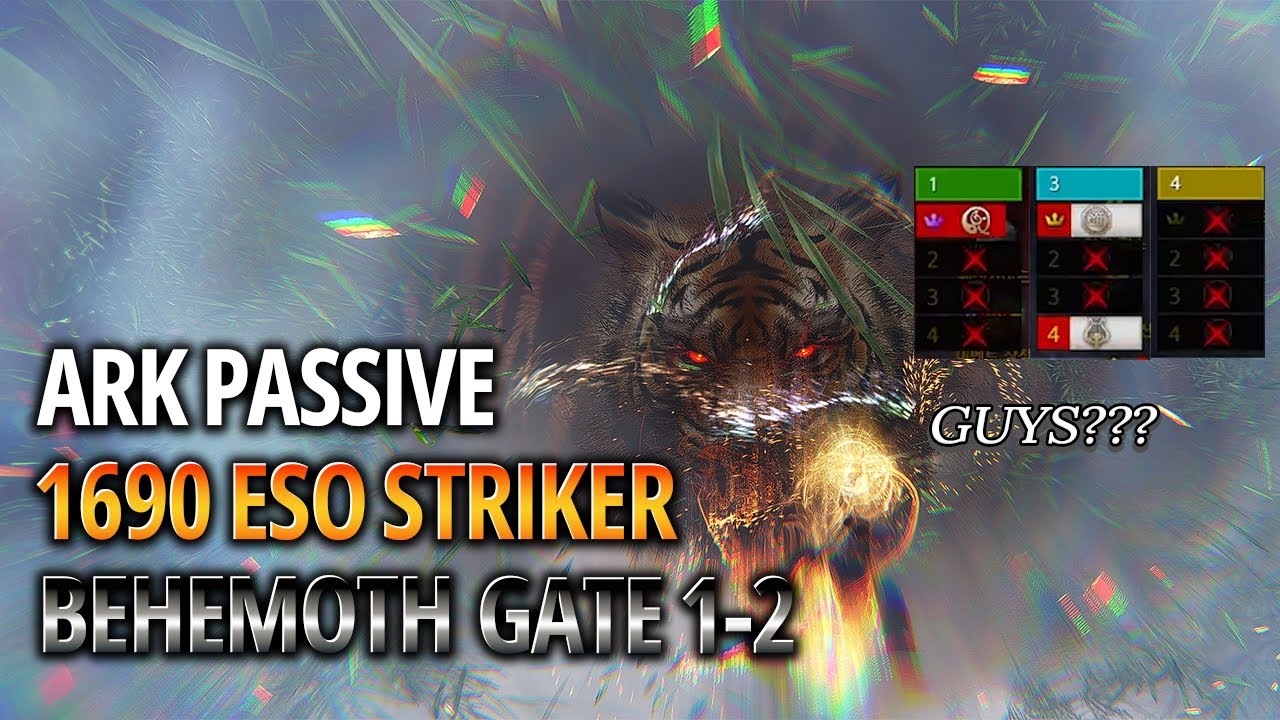 [Lost Ark]1690 Ark Passive Esoteric Flurry Striker - Behemoth Gate 1-2