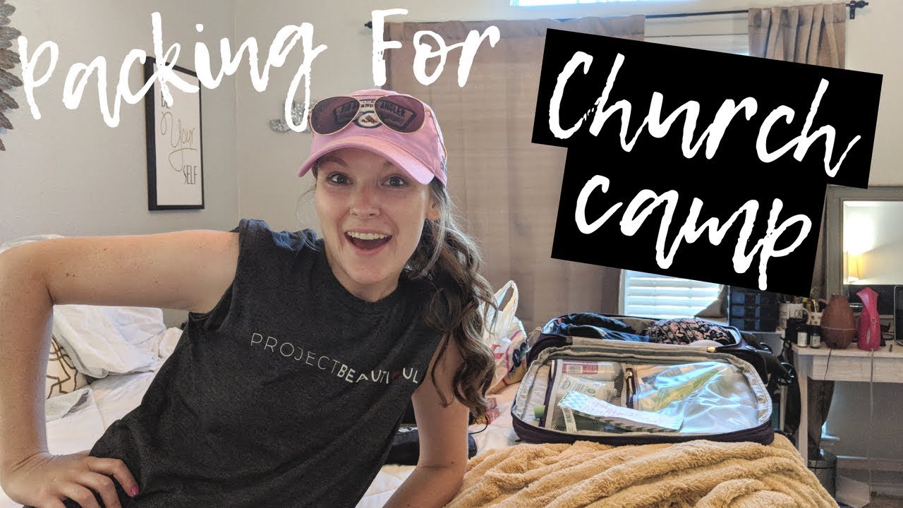 Packing for Church Camp!! (As a counselor)