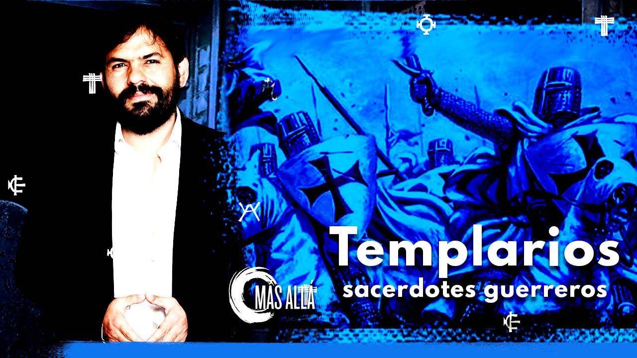 Templarios, sacerdotes guerreros I Más Allá