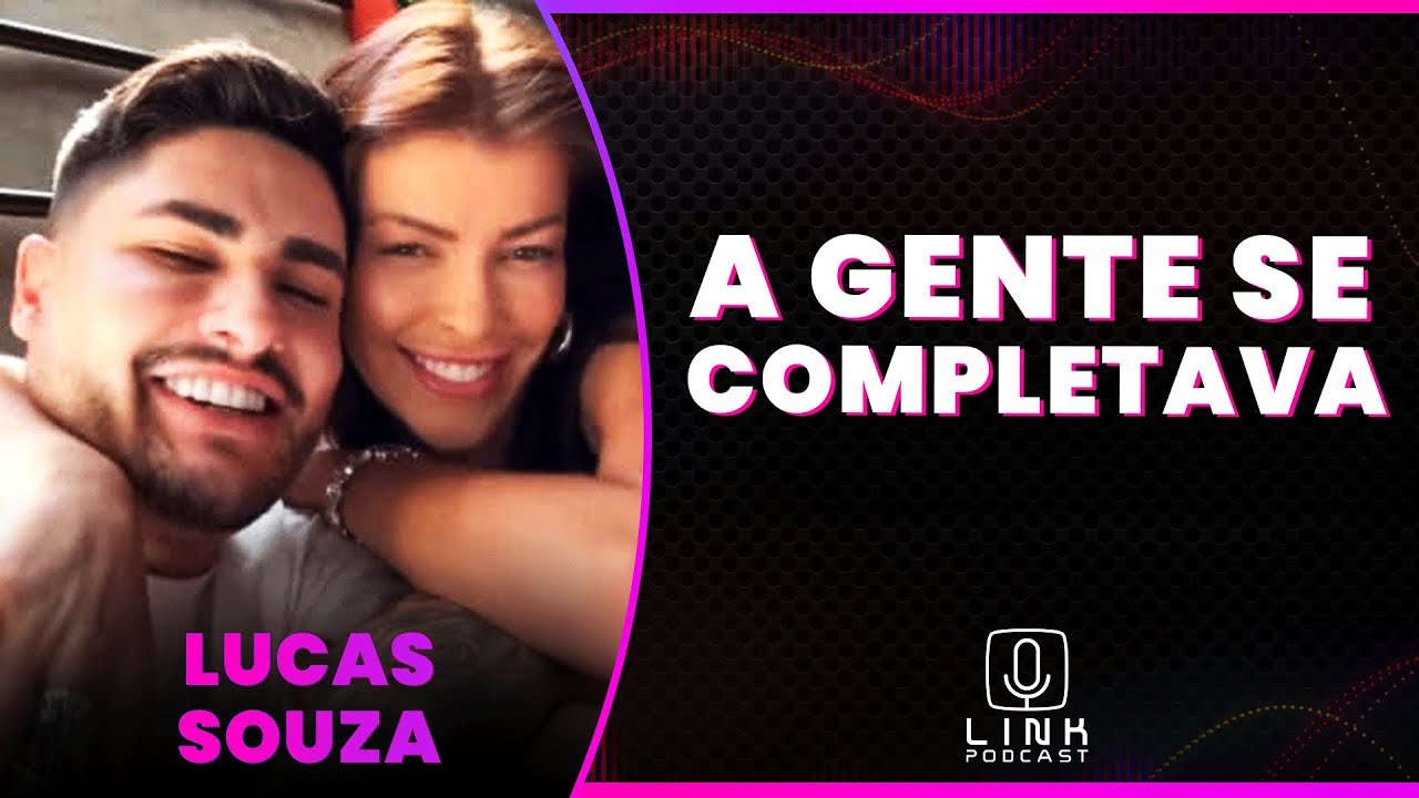 LUCAS FALA DO TÉRMINO COM JAQUELLINE GROHALSKI | LINK PODCAST