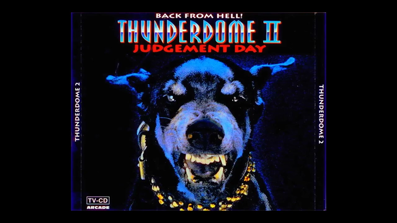 THUNDERDOME II (2) - FULL ALBUM 140:19MIN - HQ AUDIO