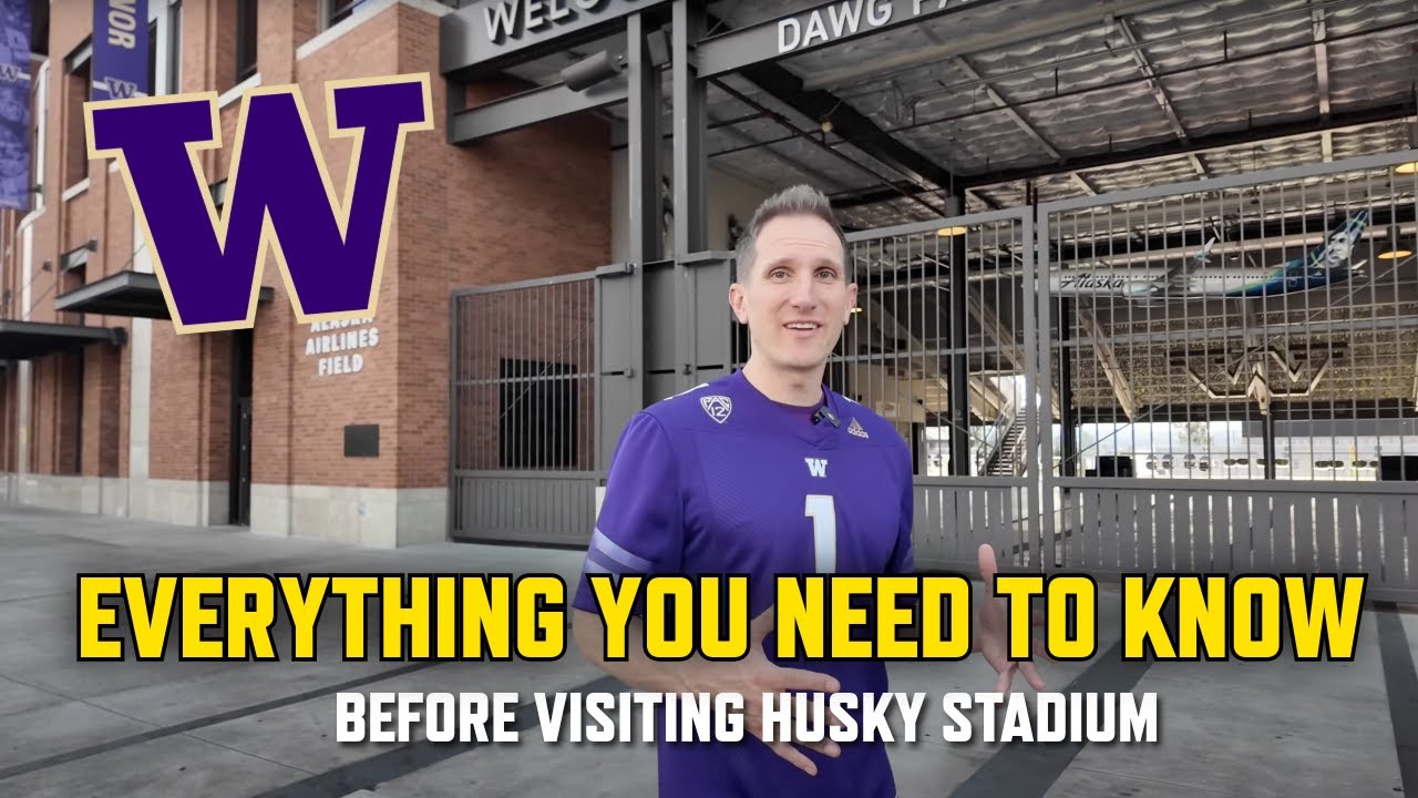 What you NEED to know before VISITING HUSKY STADIUM ( Seattle Sports Edition)