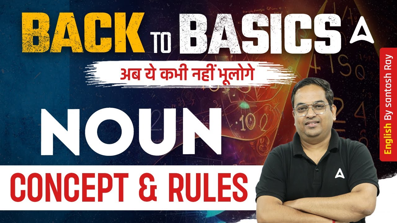 Noun All Concept & Rules | Noun English Grammar for All Competitive Exams by Santosh Ray