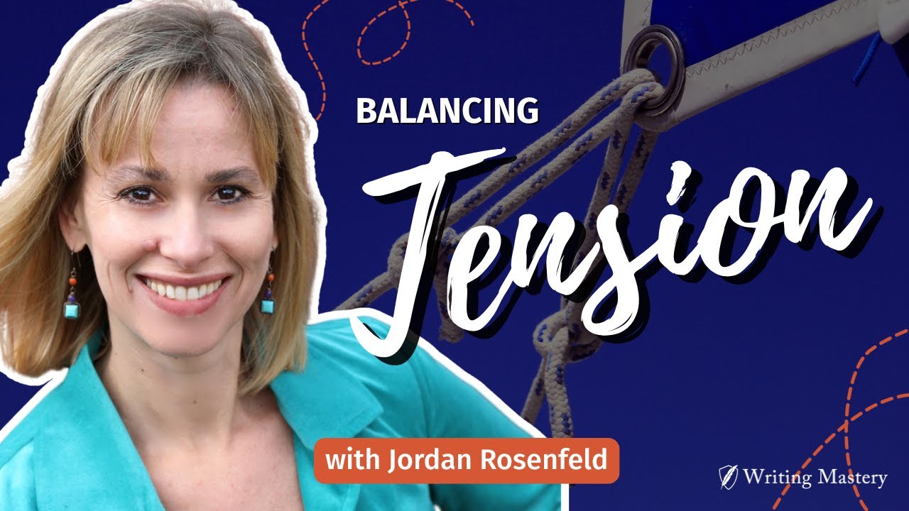 How to Balance Tension in Your Novel
