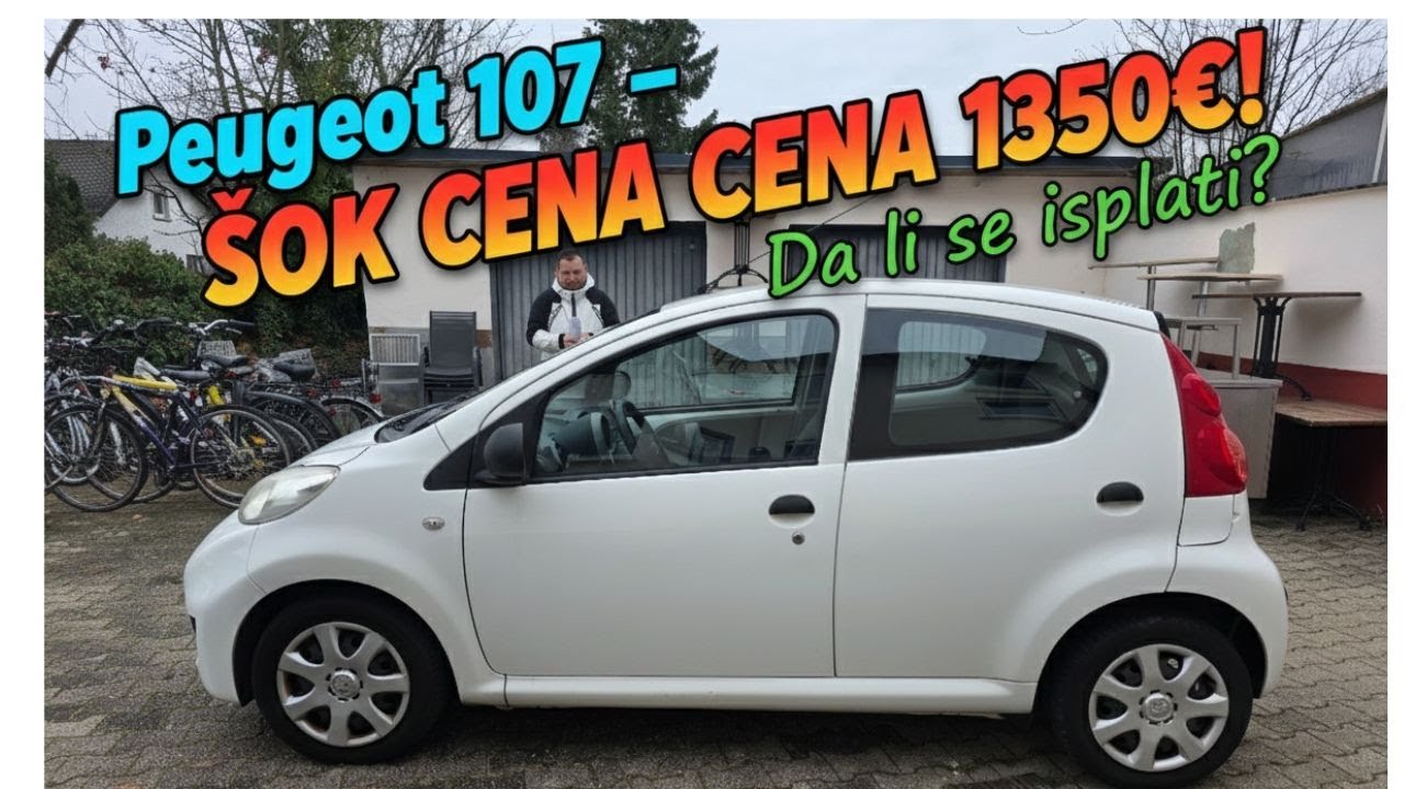 Kupili smo Peugeot 107 – Jeftiniji od iPhone‑a! Da li se isplati?