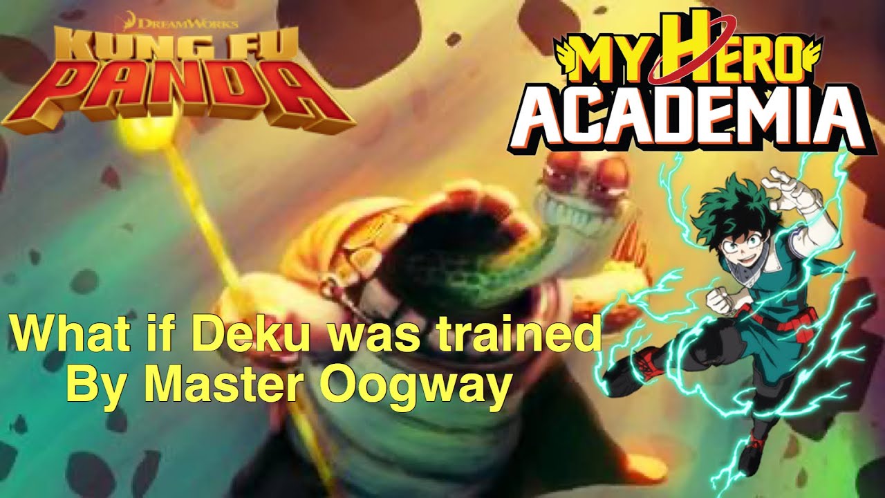 What if Deku was trained by Master Oogway Part 1