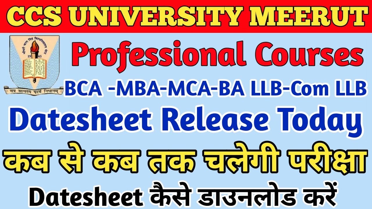 CCS University: Exam Datesheet Declared 2022 For Odd Sem All Professional Courses | BCA-BA LLB -MSC