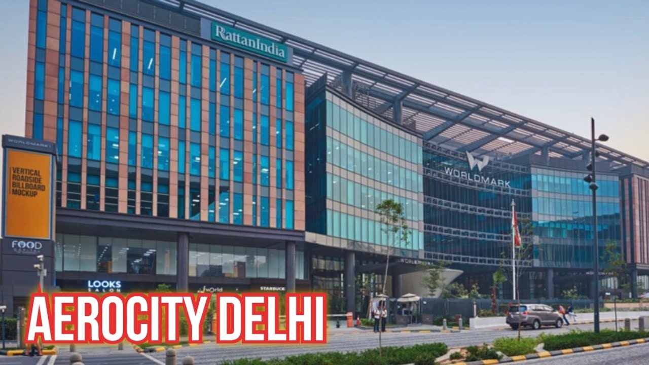 Aerocity Delhi - Best place to visit in Delhi ncr
