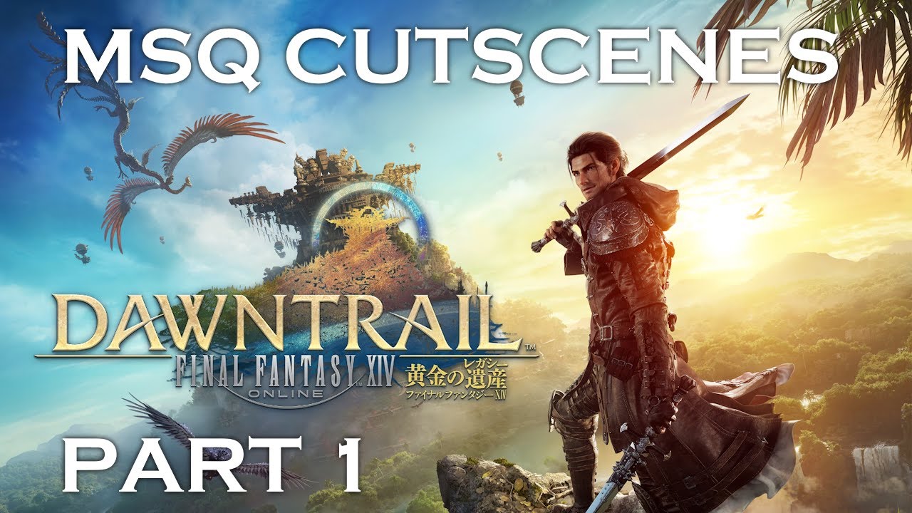 FFXIV Dawntrail: 7.0 Main Scenario Cutscenes [1/2]