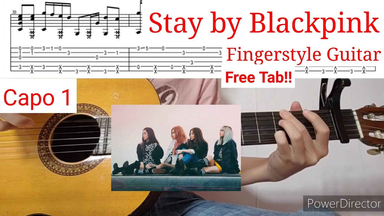 Stay - Blackpink || Fingerstyle Guitar || Free Tab!! || lalalalala~~
