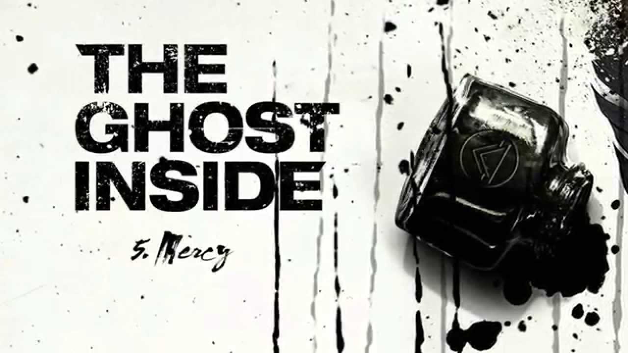 The Ghost Inside - Mercy (Lyrics)