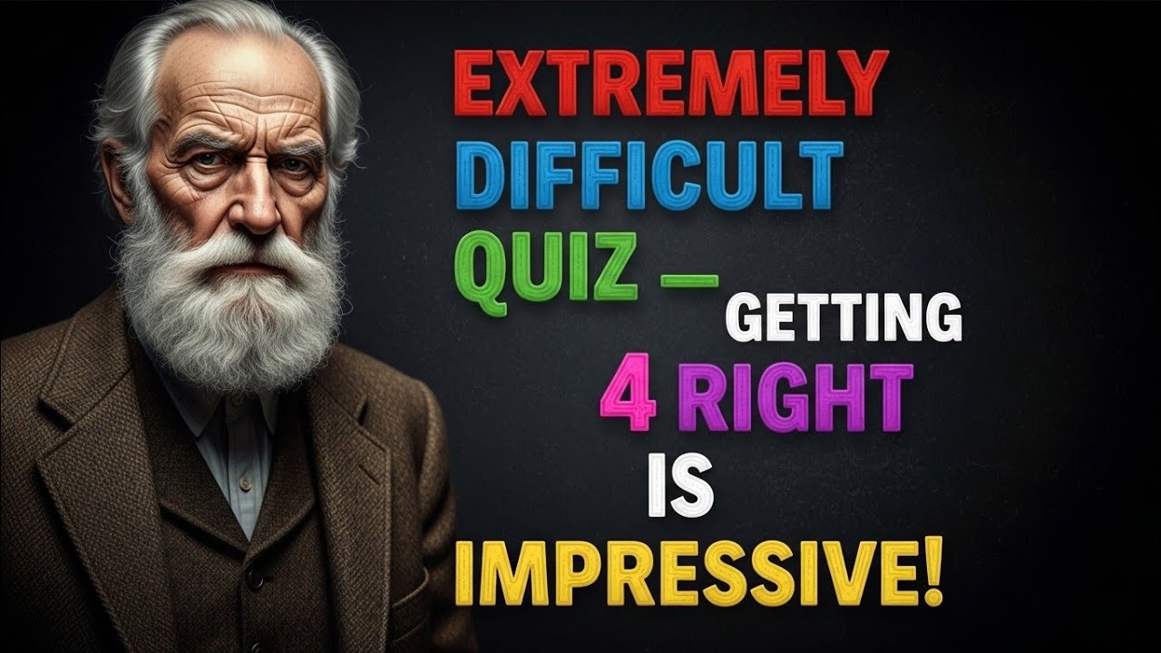 EXTREMELY DIFFICULT QUIZ — Getting 4 Right Is IMPRESSIVE! 🧠 | Hard IQ Challenge