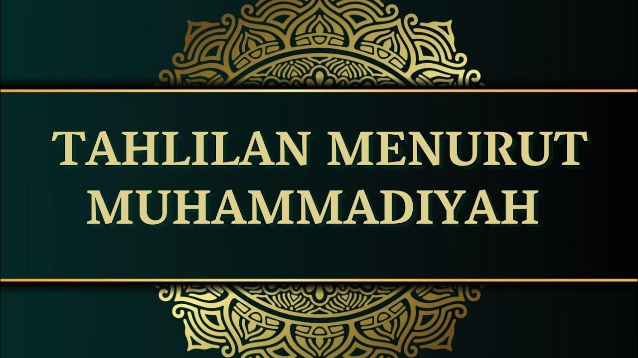 Tahlilan Menurut Muhammadiyah - Ustadz Mujiman