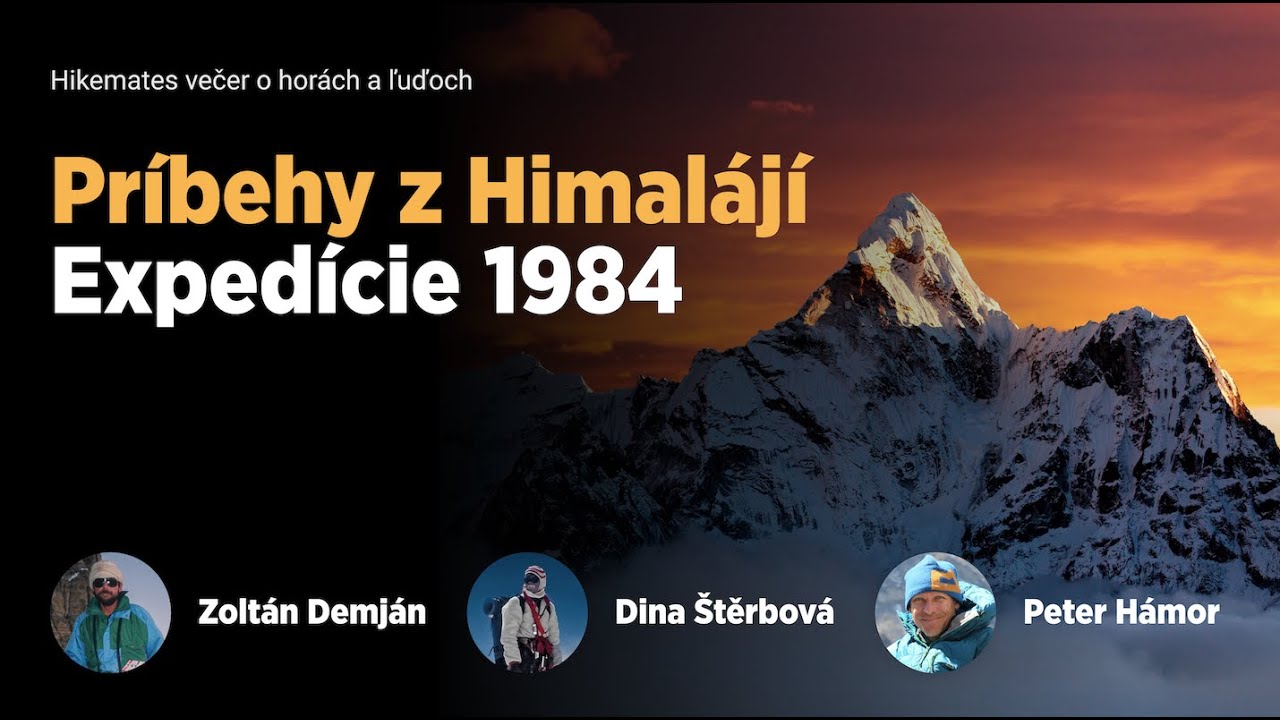 H&aacute;mor, Demj&aacute;n a &Scaron;těrbov&aacute; o Himal&aacute;jskych exped&iacute;ci&aacute;ch - Hikemates večer o hor&aacute;ch a ľuďoch