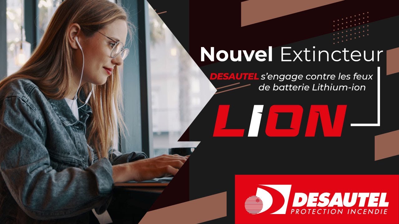 DESAUTEL - Batterie Lithium-ion : Un nouveau risque incendie