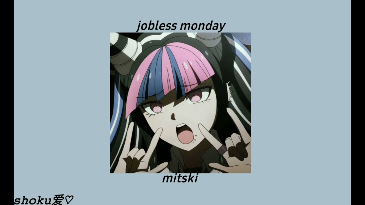 𝙢𝙞𝙩𝙨𝙠𝙞- 𝙟𝙤𝙗𝙡𝙚𝙨𝙨 𝙢𝙤𝙣𝙙𝙖𝙮 𝙨𝙡𝙤𝙬𝙚𝙙