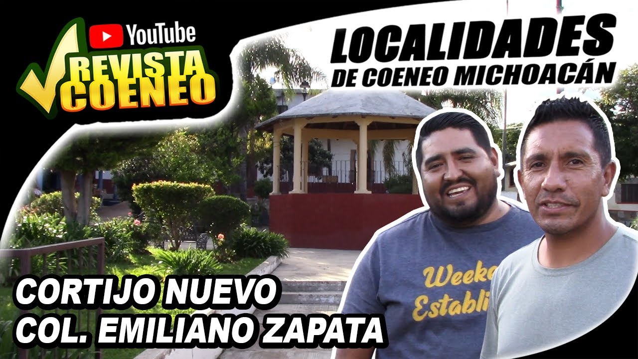 CORTIJO NUEVO/EMILIANO ZAPATA Municipio de Coeneo Michoacán -OCTUBRE 2021 RECORRIDOS REVISTA COENEO