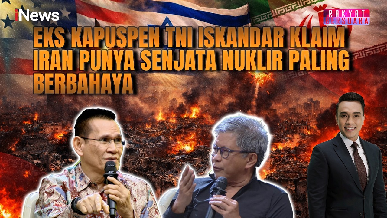 Eks Kapuspen TNI Iskandar: Senjata Nuklir Iran 10x Lebih Mematikan dari Hiroshima & Nagasaki