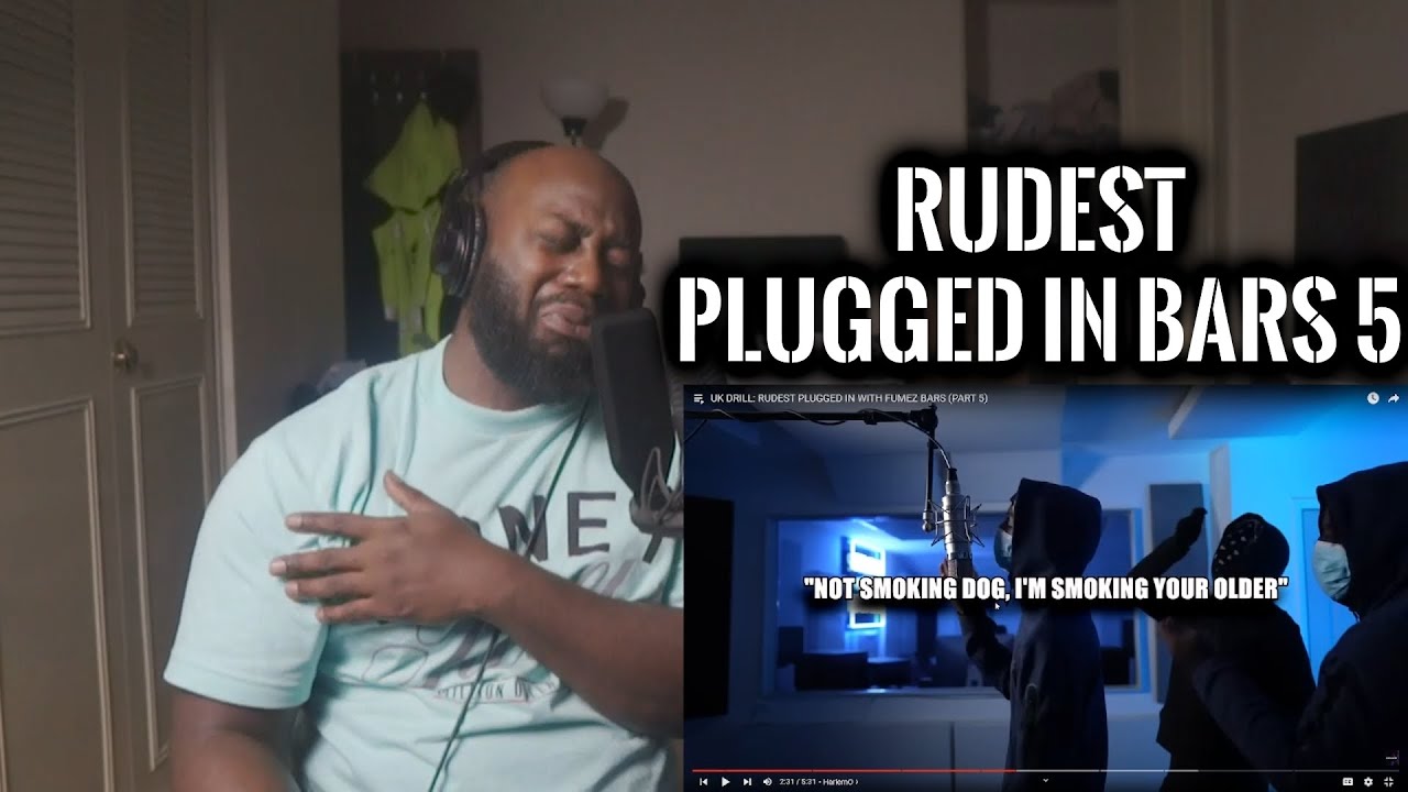 UK DRILL Rudest Plugged In With Fumez Bars Part 5 (GoHammTV Reaction)