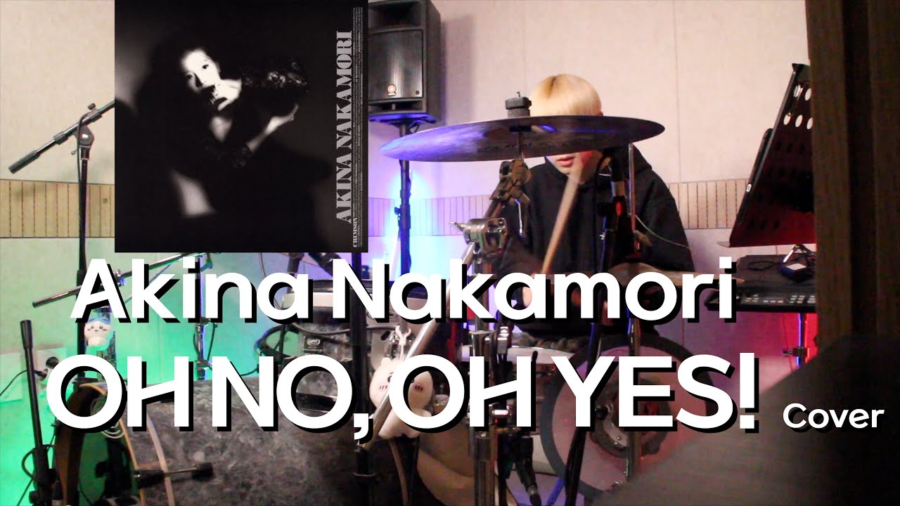 OH NO, OH YES! - Akina Nakamori drum cover