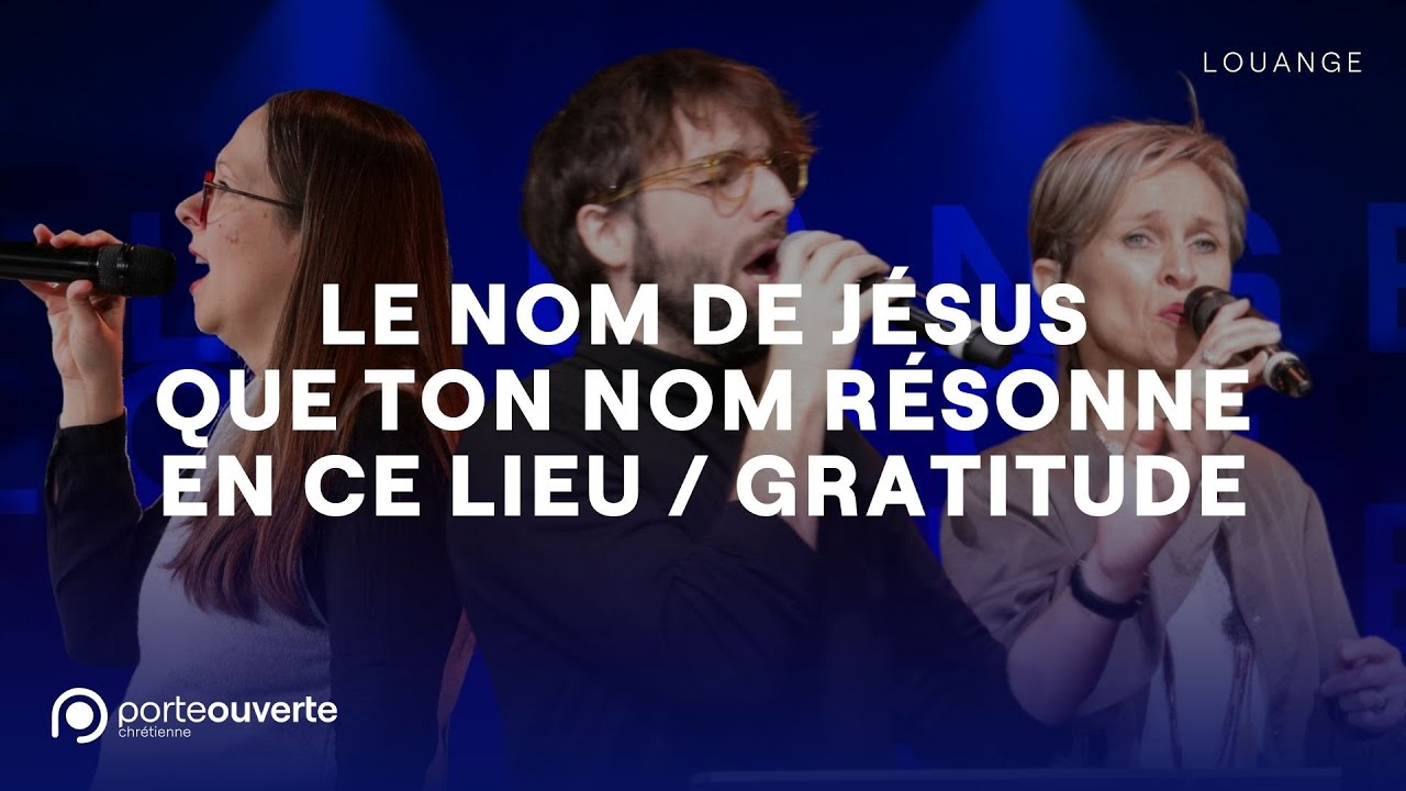 Ebloui / Christ est la lumière / Que ton nom résonne - PO Louange