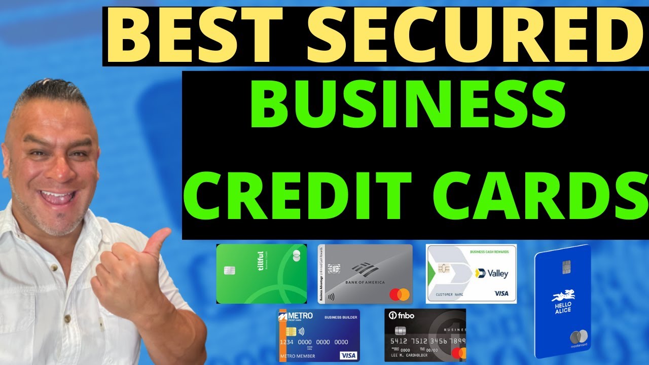 Best Secured Business Credit Cards | Build Business Credit Fast | Business Credit 2023