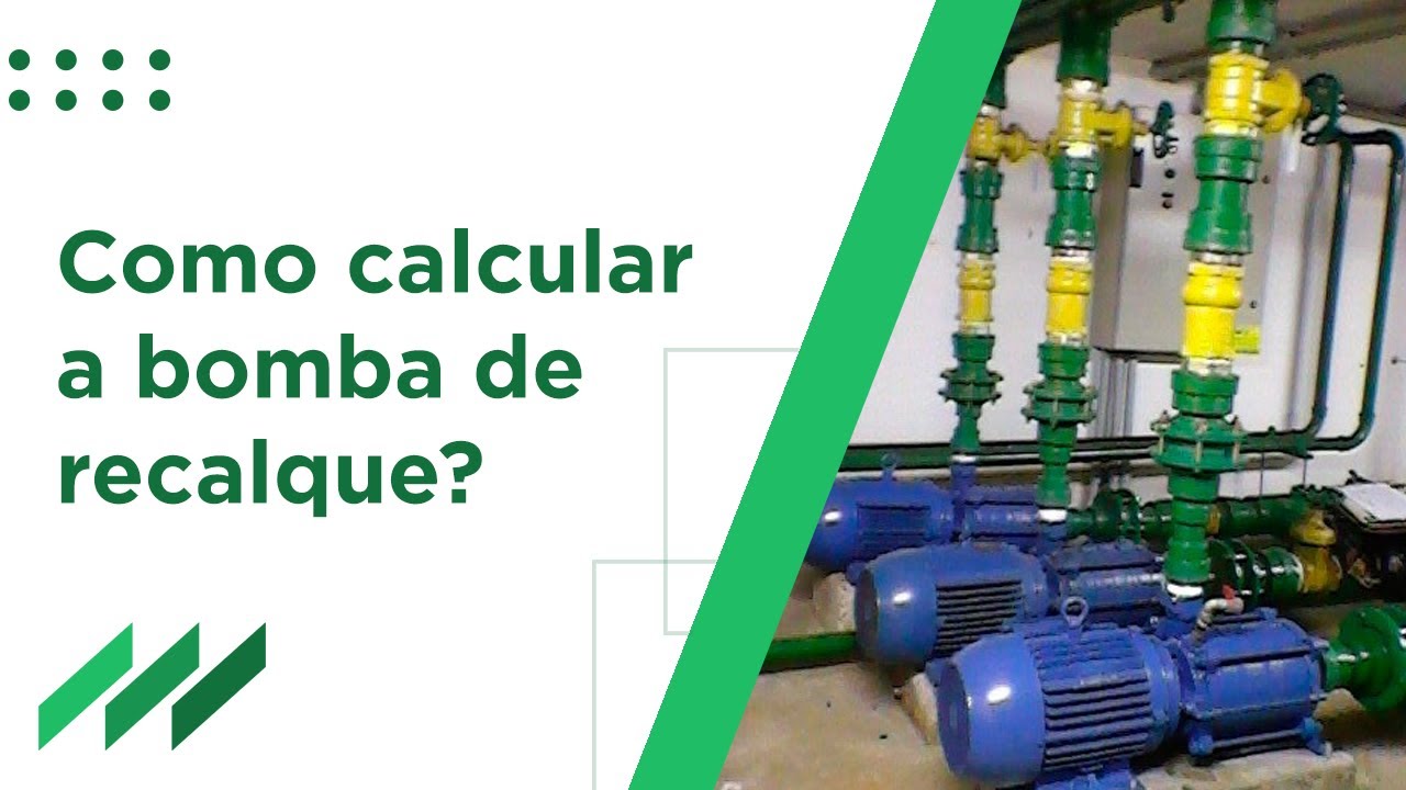 Como calcular a bomba de recalque?