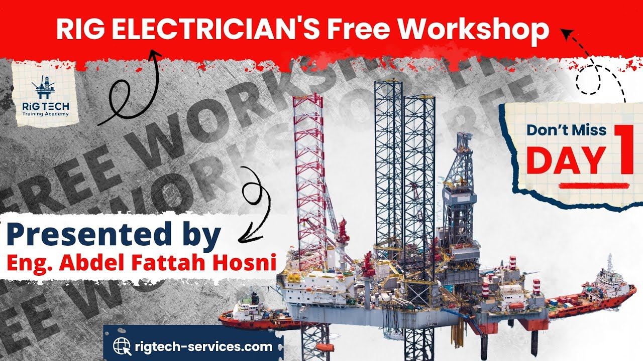 Rig Electrician Workshop Day 1