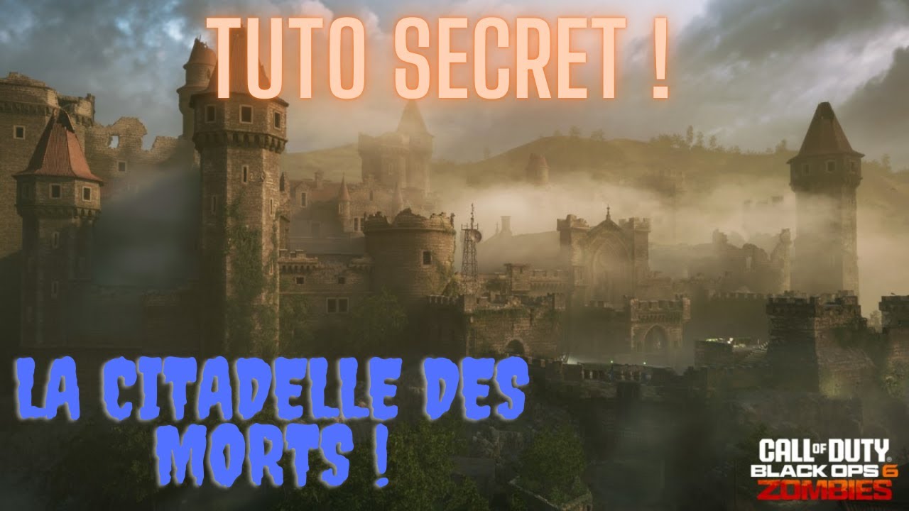 Secret de la citadelle des morts. LE guide pas a pas !